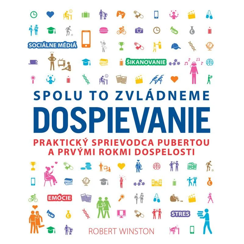 Spolu to zvládneme. Dospievanie - Robert Winston