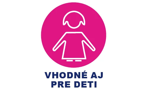 VHODNÉ AJ PRE DETI