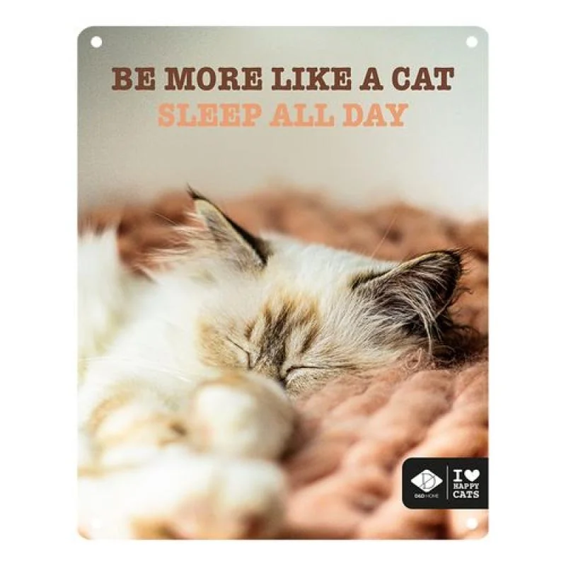 EBI D&D I LOVE HAPPY CATS kovová tabuľa: ,,Be more like a cat sleep all day” 20x25cm