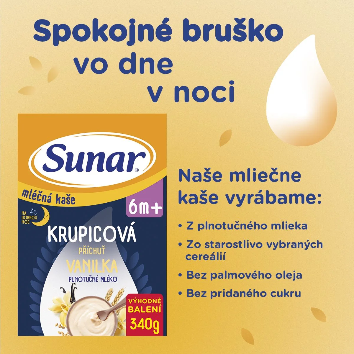 Sunar mliečna kaša krupicová príchuť vanilka na dobrú noc 340 g 1×340 g, instantná, obilno-mliečna kaša, od ukončeného 6. mesiaca